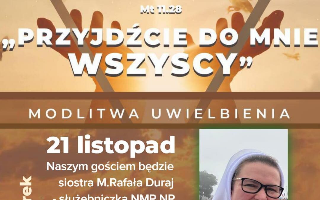 Modlitwa uwielbienia – 21 listopada g. 18.00