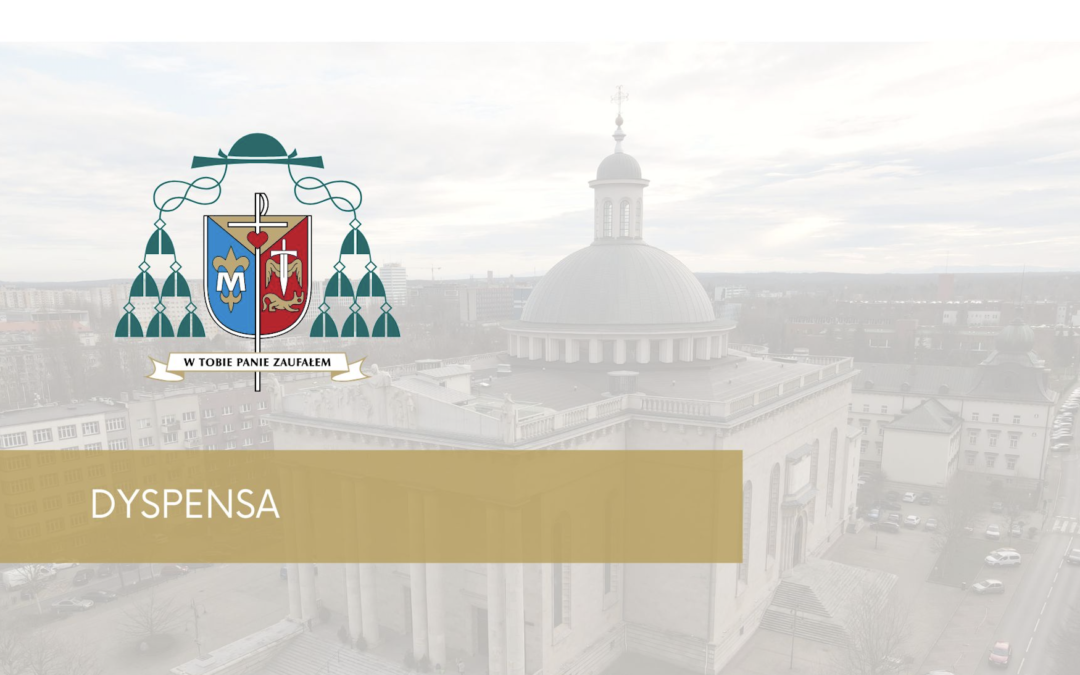 Dyspensa na 20 czerwca 2025 r.