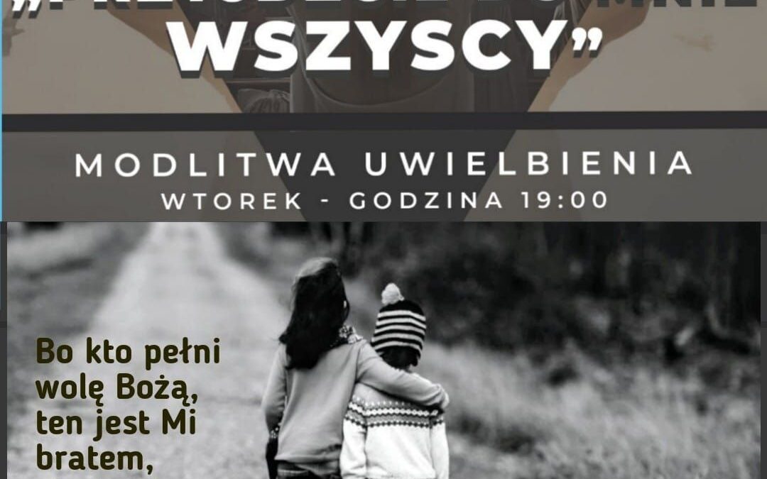 Modlitwa uwielbienia – 27 stycznia 2026 r. g. 19.00